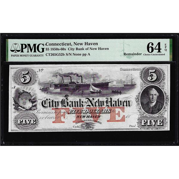 1850S-60s $5 City Bank of New Haven, CT Obsolete Note PMG Choice Uncirculated 64EPQ