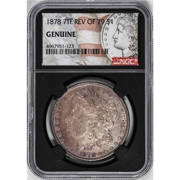 1878 7TF Reverse of 1879 $1 Morgan Silver Dollar Coin NGC Genuine