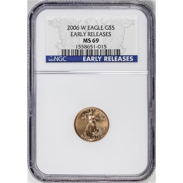 2006-W $5 Burnished American Gold Eagle Coin NGC MS69 Early Releases