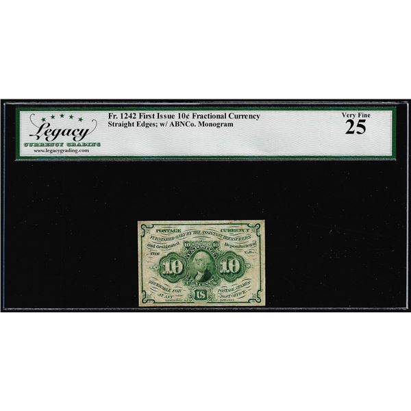 1862 First Issue 10 Cent Fractional Currency Note Fr.1242 Legacy Very Fine 25