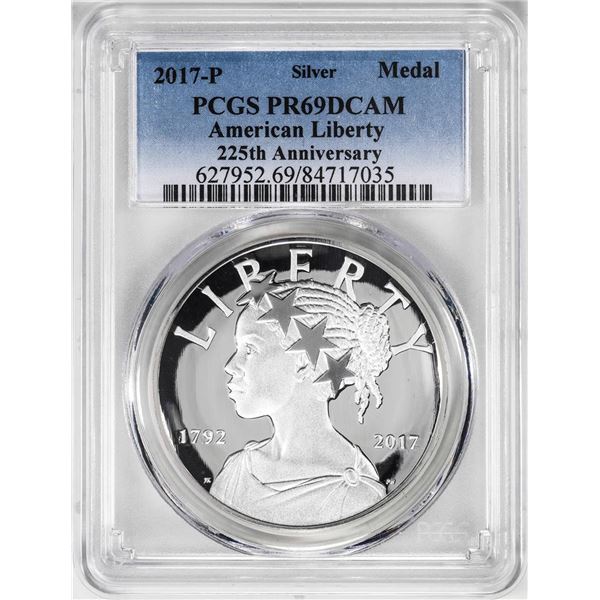 2017-P Proof American Liberty Silver Medal PCGS PR69DCAM