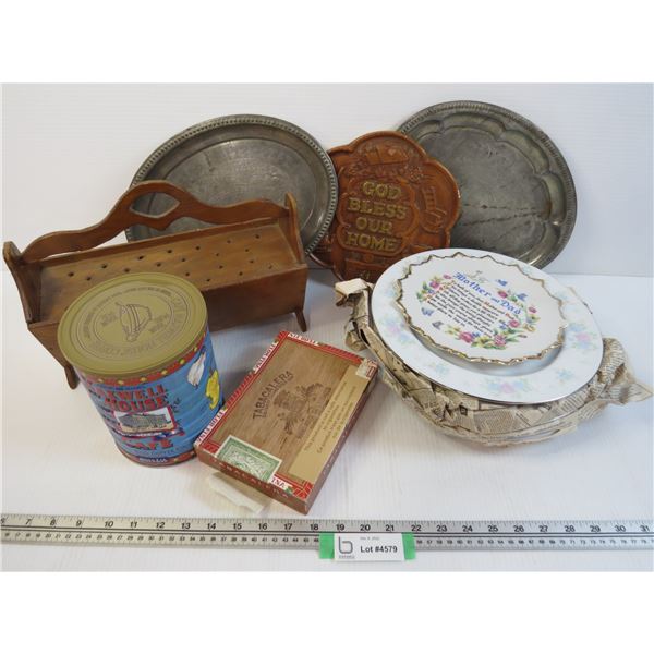 Cigar Box - (2) Metal Trays - (7) Assorted Plates - (2) Wall Plates - Coffee Tin - Homemade Wooden H