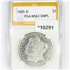 Image 1 : 1885-O Morgan Silver Dollar PGA-MS63 DMPL