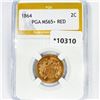 Image 1 : 1864 Two Cent Piece PGA-MS65+ RED