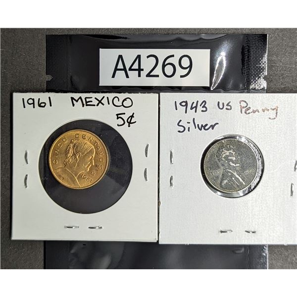 1961 Mexico 5 Cent & 1943 US Silver Penny (A4269)