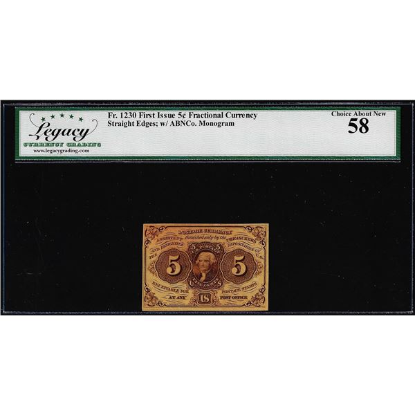 1862 First Issue 5 Cent Fractional Currency Note Fr.1230 Legacy Choice About New 58