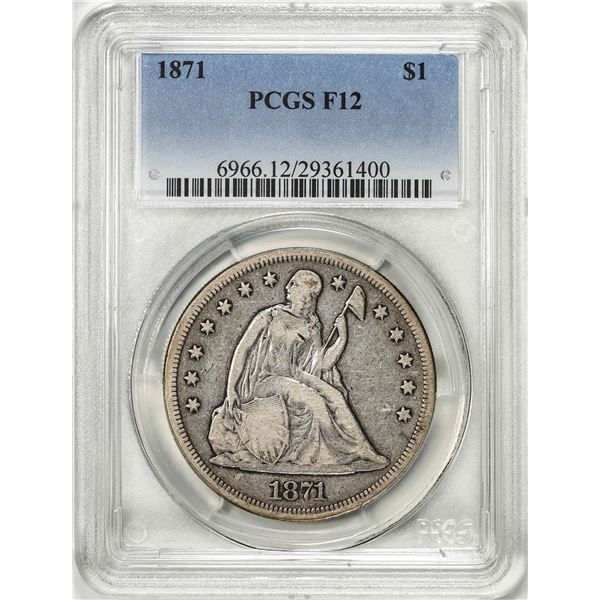 1871 $1 Seated Liberty Silver Dollar Coin PCGS F12