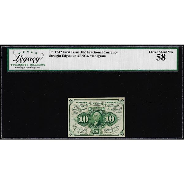 1862 First Issue 10 Cent Fractional Currency Note Fr.1242 Legacy Choice About New 58