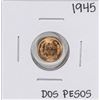 Image 1 : 1945 Mexico Dos Pesos Gold Coin