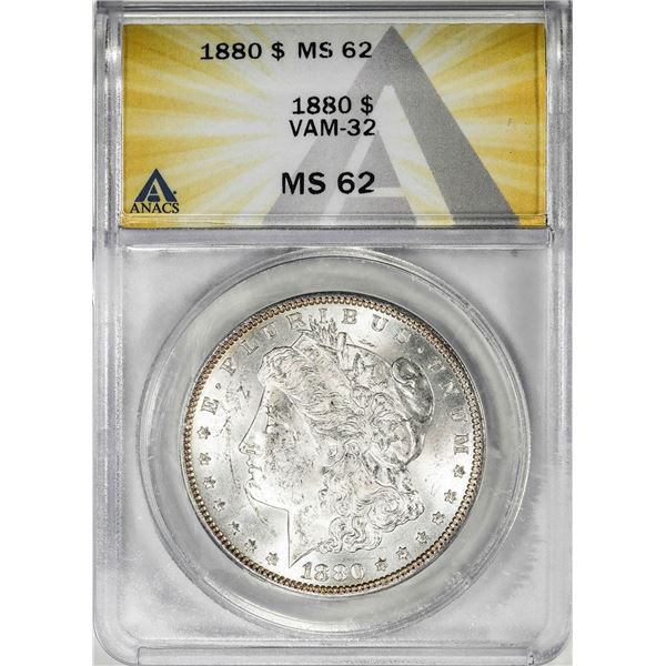 1880 VAM-32 $1 Morgan Silver Dollar Coin ANACS MS62