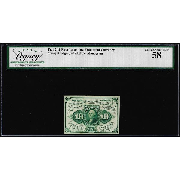 1862 First Issue 10 Cent Fractional Currency Note Fr.1242 Legacy Choice About New 58