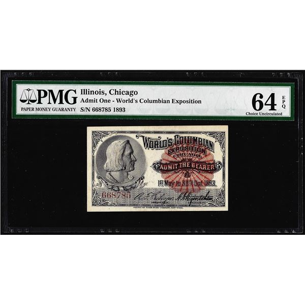 1893 World's Columbian Exposition Ticket Columbus PMG Choice Uncirculated 64EPQ