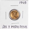 Image 1 : 1945 Mexico Dos Y Medio Pesos Gold Coin