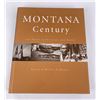 Image 1 : Montana Century 100 Years in Pictures and Words