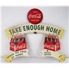 Image 1 : Coca Cola Take Enough Home Cardboard Sign