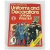Image 1 : Uniforms and Decorations of World Wars I And II