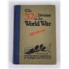 Image 1 : 32nd Division in the World War Unit History
