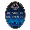 Image 1 : A Hollywood Land "Close at 5" Sign.