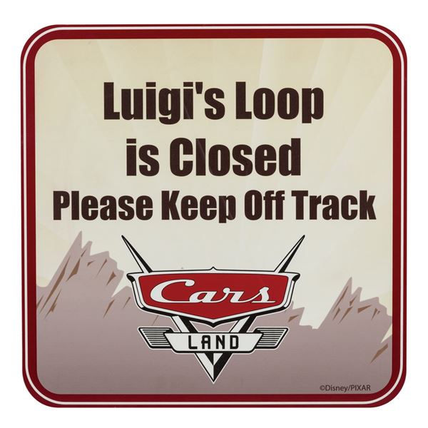 A Luigi's Loop Closure Sign.
