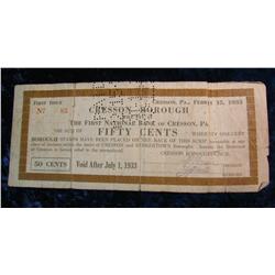 715. 1933 Creston And Sankertown Boroughs Fifty Cent Relief Script.