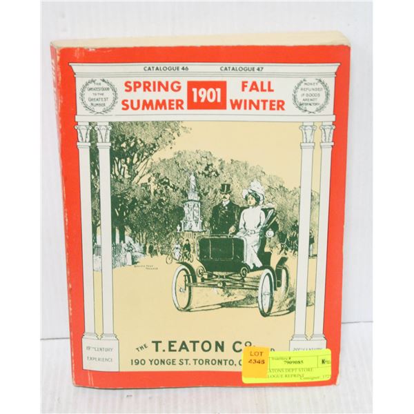 1901 EATONS DEPT STORE CATALOGUE REPRINT