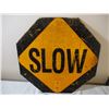 Image 3 : Stop / Slow double sided road sign - aluminum, 18x18