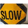 Image 4 : Stop / Slow double sided road sign - aluminum, 18x18