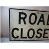 Image 2 : Road Closed Road sign - aluminum, 40x24