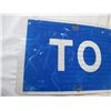 Image 2 : TO Road sign - aluminum, 17.5x11.5