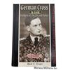 Image 1 : German Book - German Cross In Gold Soldiers  of the SS and Police - Vol 1