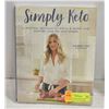 Image 1 : SIMPLY KETO: A PRACTICAL APPROACH TO HEALTH AND