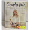 Image 1 : SIMPLY KETO: A PRACTICAL APPROACH TO HEALTH AND