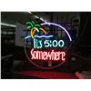 Image 1 : It's 5:00 Somewhere - Neon - No Shipping