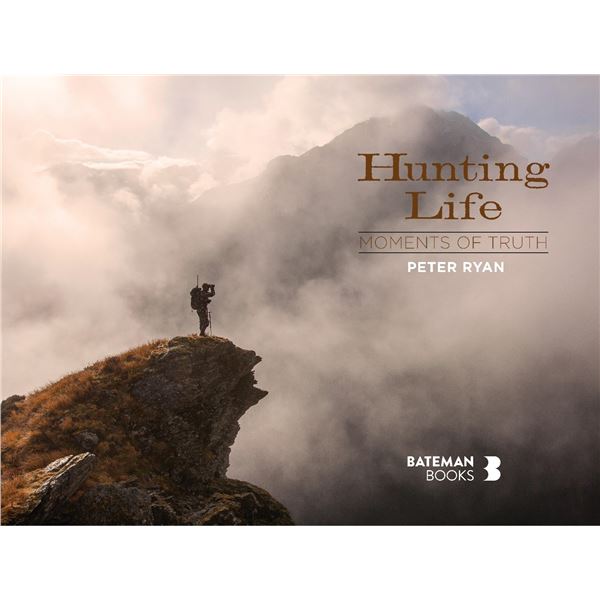 A signed copy of Peter Ryan’s latest book,  Hunting Life – Moments of Truth