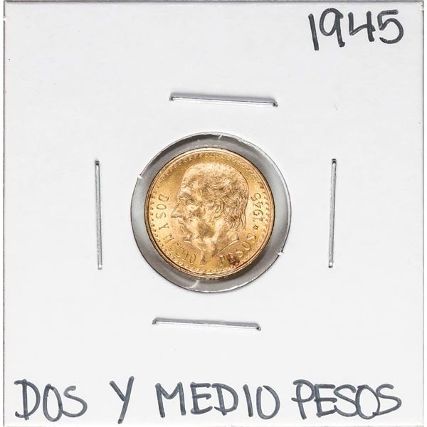 1945 Mexico Dos Y Medio Pesos Gold Coin