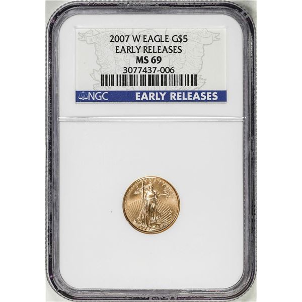 2007-W $5 American Gold Eagle Coin NGC MS69 Early Releases
