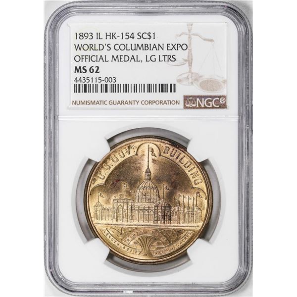 1893 $1 World's Columbian Expo Official Medal Large Letters NGC MS62 HK-154