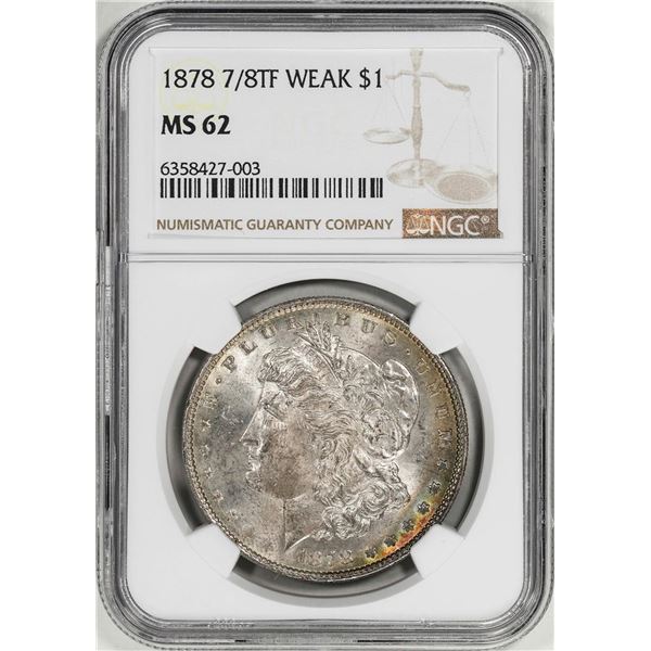 1878 7/8TF Weak $1 Morgan Silver Dollar Coin NGC MS62