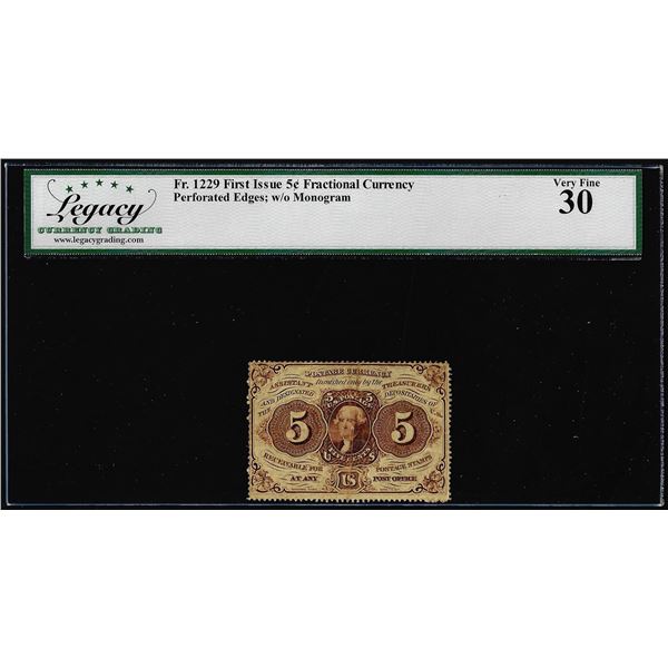1862 First Issue 5 Cent Fractional Currency Note Fr.1229 Legacy Very Fine 30