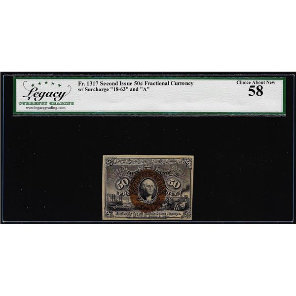 1863 Second Issue 50 Cent Fractional Currency Note Fr.1317 Legacy Choice About New 58
