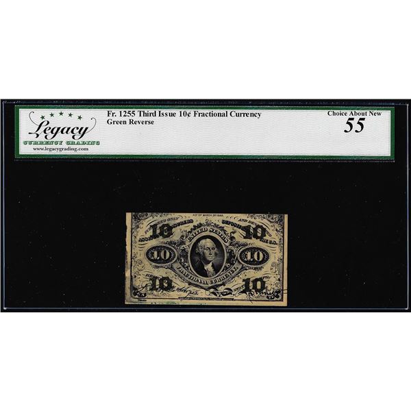 1863 Third Issue 10 Cents Fractional Currency Note Fr.1255 Legacy Choice About New 55