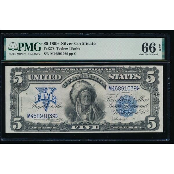 1899 $5 Chief Silver Certificate PMG 66EPQ