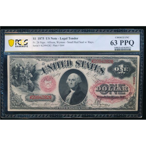 1875 $1 Legal Tender Note PCGS 63PPQ