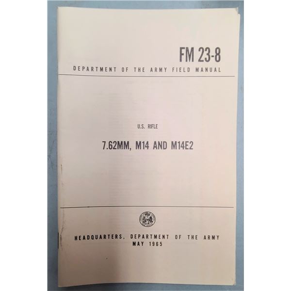 US Military Technical Manual for M14 Rifles 1965 Issue.