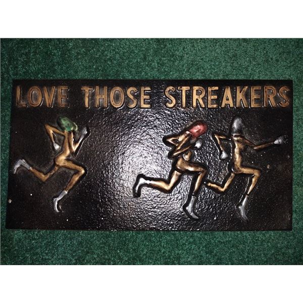 VINTAGE LOVE THOSE STREAKERS Cast Sign