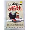 Image 1 : Canadiana, Capitol Offences - Alan Fotheringhem 1986