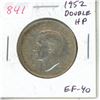 Image 1 : 1952 Double HP Silver 50 Cents. Last year of King George VI. EF-40. Nice.
