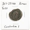 Image 1 : 307-337AD ANCIENT ROMAN CONSTANTINE I COIN