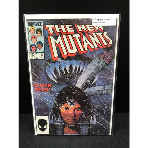 THE NEW MUTANTS #18 1ST APP OF NEW WARLOCK  MARVEL COMICS