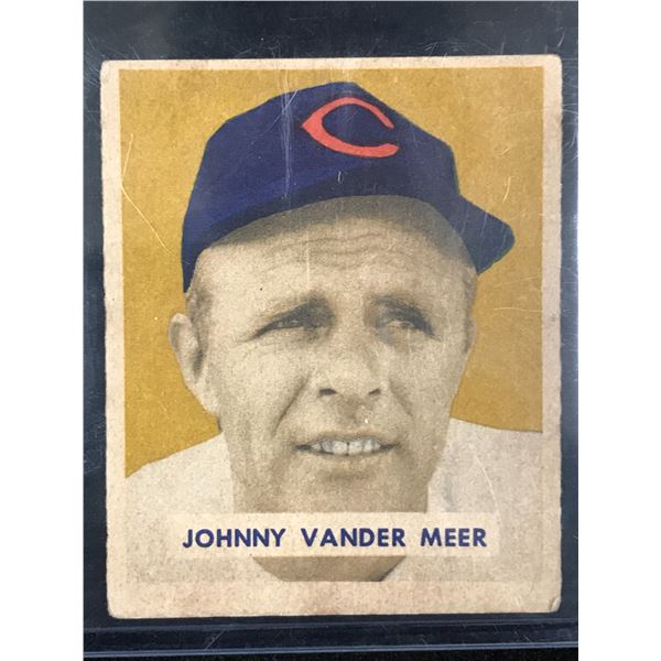 1949 BOWMAN BASEBALL NO.128 JOHNNY VANDER MEER